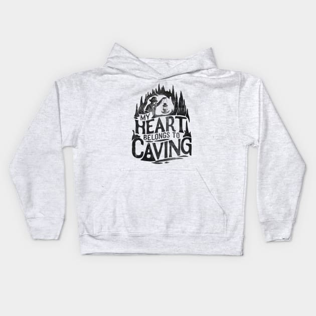 My Heart Belongs To Caving, Funny Caving Lover Kids Hoodie by Chrislkf